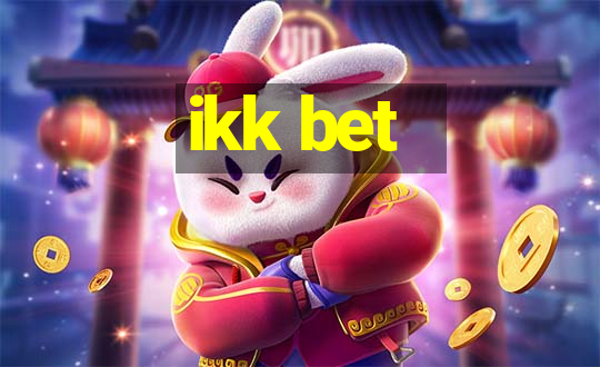 ikk bet