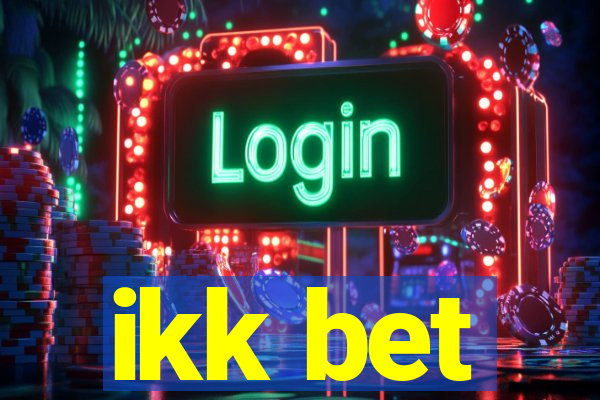 ikk bet