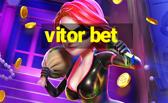 vitor bet