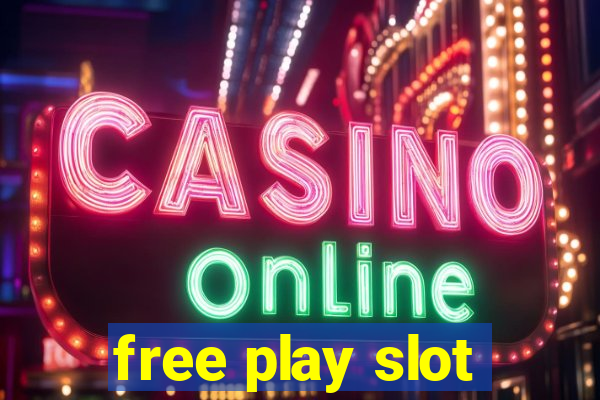 free play slot