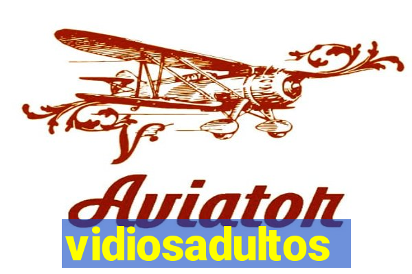 vidiosadultos