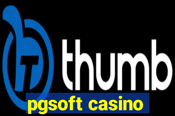 pgsoft casino