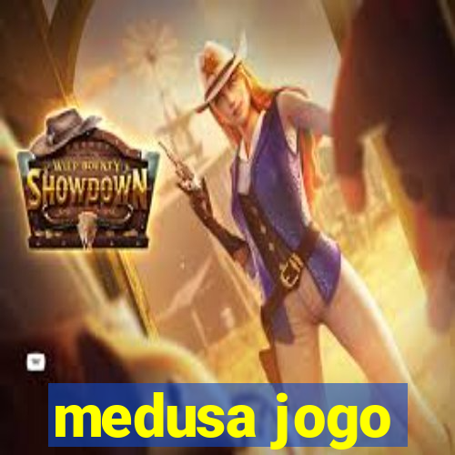 medusa jogo