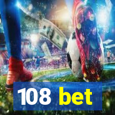 108 bet