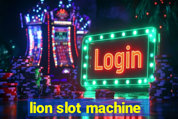 lion slot machine