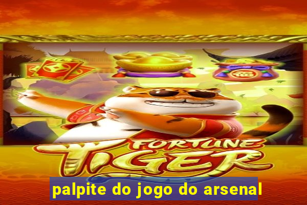 palpite do jogo do arsenal