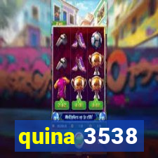 quina 3538