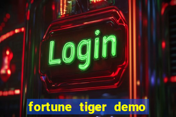 fortune tiger demo grátis apk