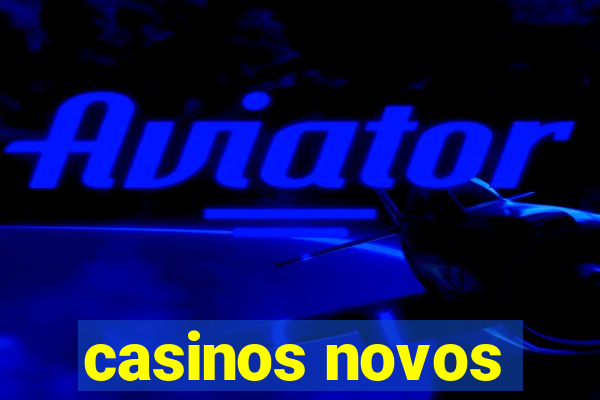 casinos novos