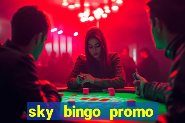 sky bingo promo code 2022