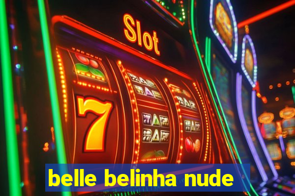 belle belinha nude