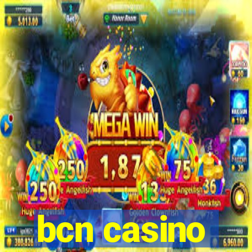 bcn casino