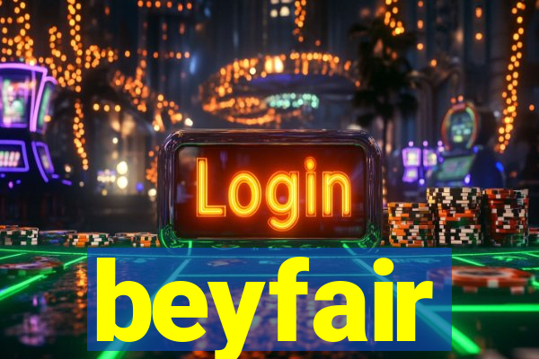 beyfair