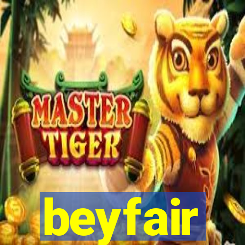 beyfair