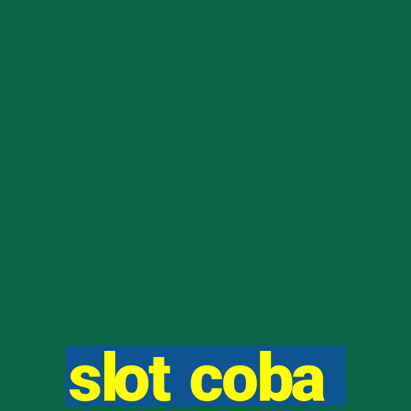 slot coba