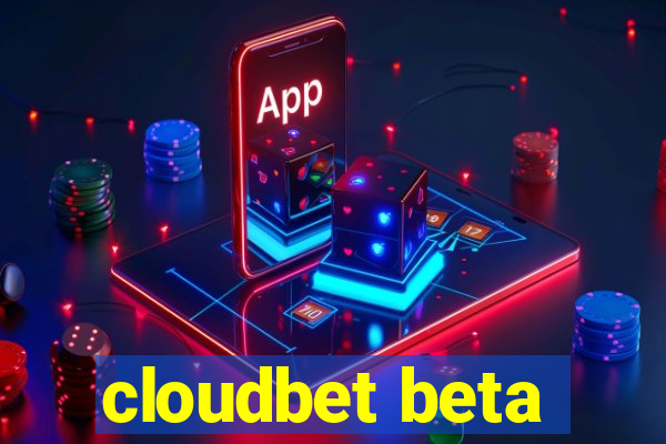 cloudbet beta