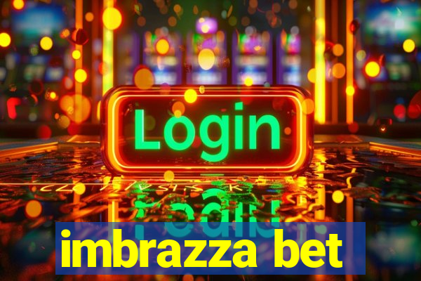 imbrazza bet