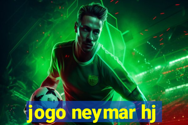 jogo neymar hj