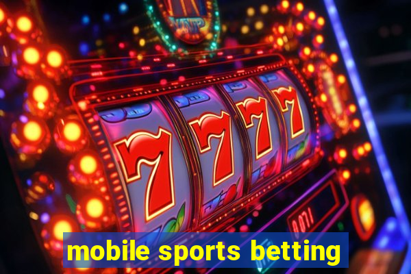 mobile sports betting