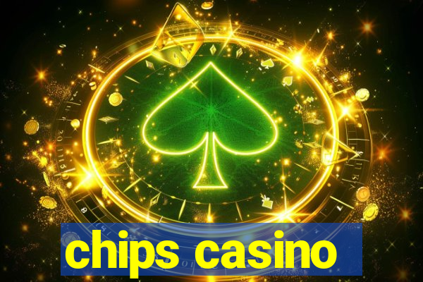 chips casino