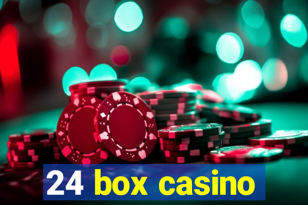 24 box casino