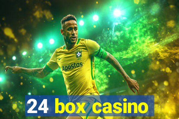 24 box casino