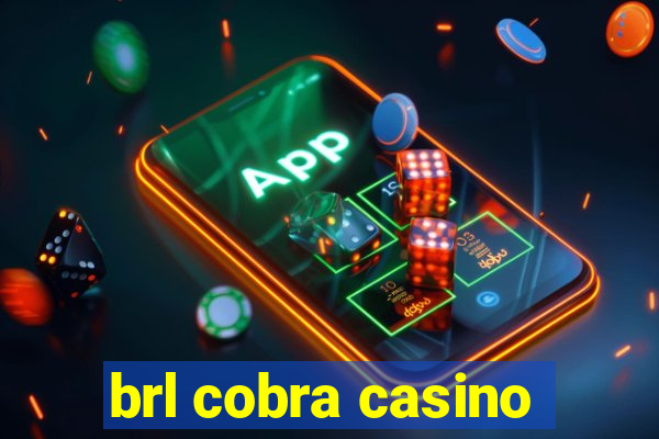 brl cobra casino