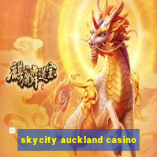 skycity auckland casino