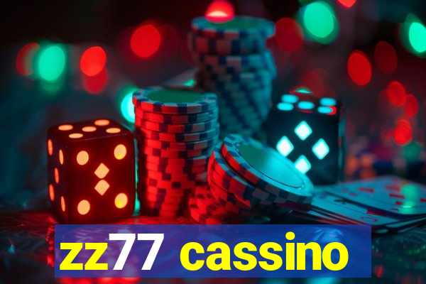 zz77 cassino