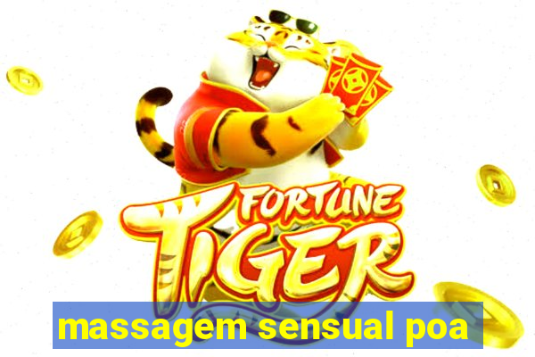 massagem sensual poa