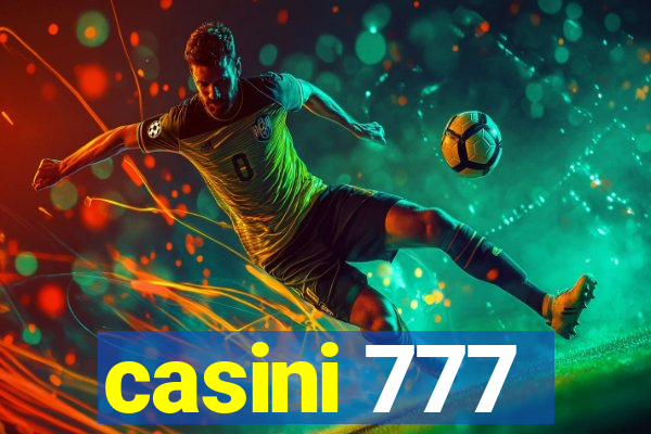 casini 777