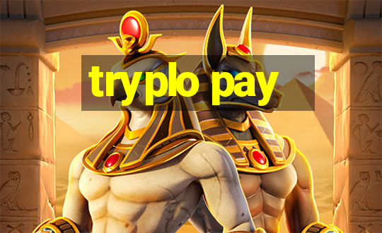 tryplo pay