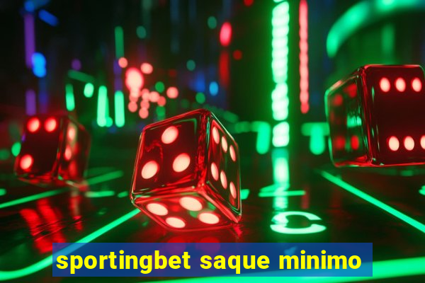 sportingbet saque minimo