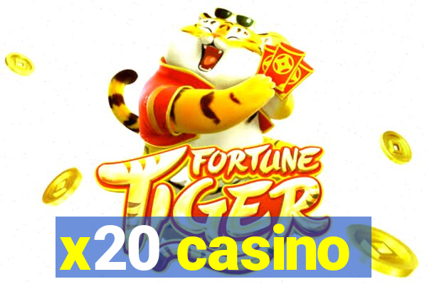 x20 casino