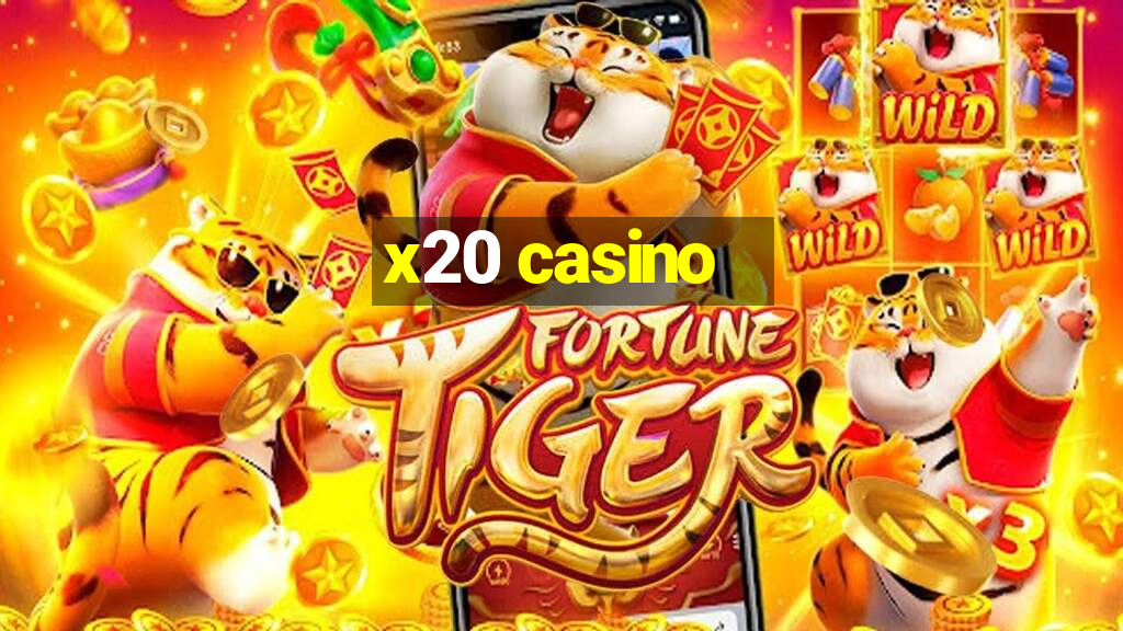 x20 casino