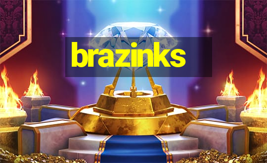 brazinks