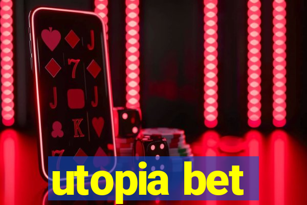 utopia bet