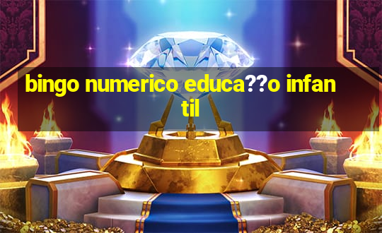 bingo numerico educa??o infantil