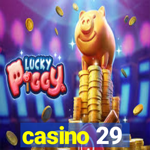 casino 29