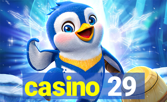 casino 29