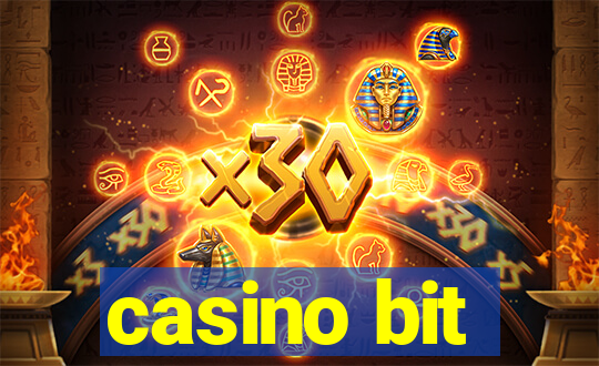 casino bit