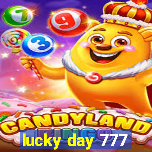 lucky day 777