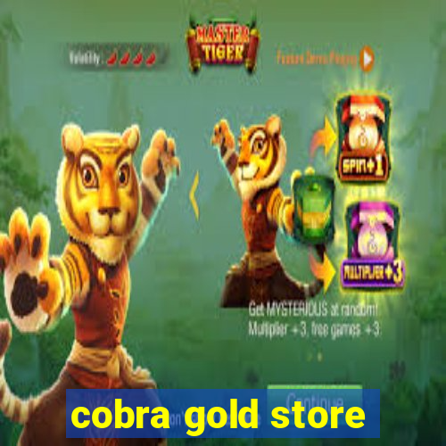 cobra gold store