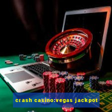 crash casino:vegas jackpot