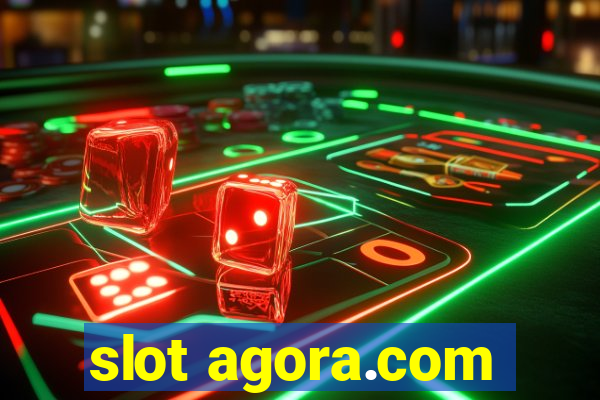 slot agora.com