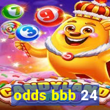 odds bbb 24