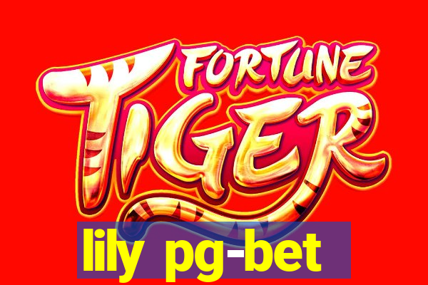 lily pg-bet