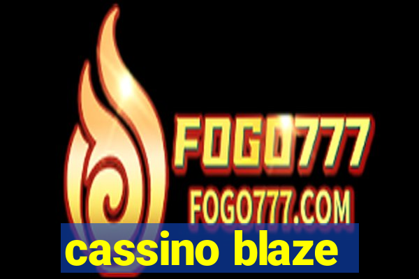 cassino blaze