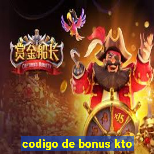 codigo de bonus kto