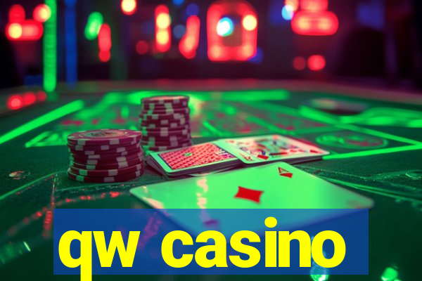 qw casino